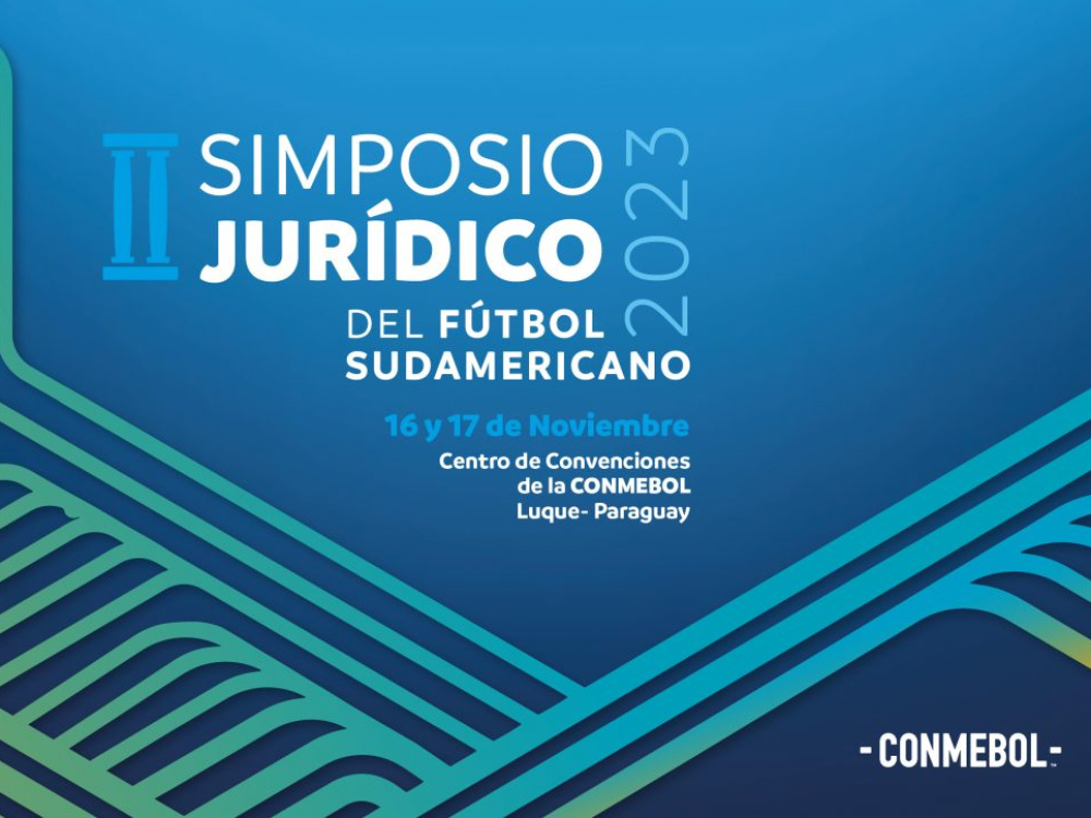 CONMEBOL organiza el II Simposio Jurídico del Fútbol Sudamericano