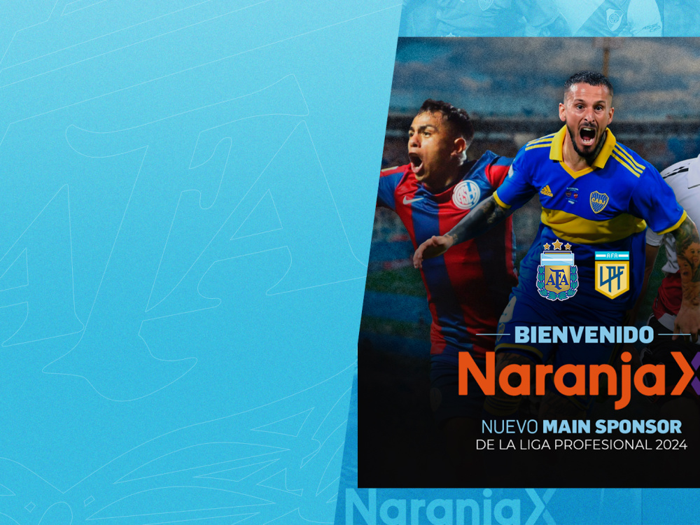 La Asociación del Fútbol Argentino presenta a NARANJA X como Sponsor de la Liga Profesional de Fútbol